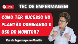 COMO TER SUCESSO NO PLANTAO DOMINANDO O USO DO MONITOR [upl. by Lennon]