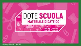 Dote scuola  componente Materiale Didattico as 20222023 e Borse di studio statali as 20212022 [upl. by Brentt514]