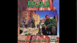 Ed OG amp Da Bulldogs  Life of A Kid In The Ghetto [upl. by Bohun]