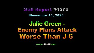 4576 Julie Green Enemy Plans Attack Worse Than J 6  4576 [upl. by Jonny]