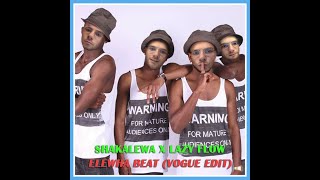 Shakalewa x Lazy Flow  ElewHA Beat Tibwe vogue edit [upl. by Hollander551]