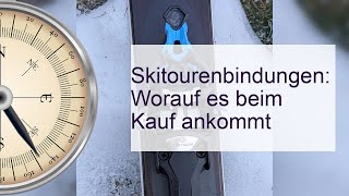 Skitourenbindungen Worauf es beim Kauf ankommt bs [upl. by Esther594]