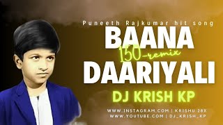 BAANA DAARIYALI SURYA JARI HOD  150  KANNADA  REMIX  DJ KRISH KP [upl. by Ronnoc]