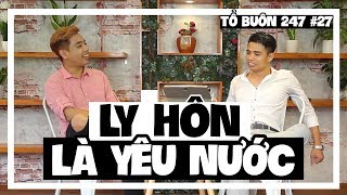 TỔ BUÔN 247 SỐ 27 KẾT THÚC VỤ LY HÔN CAFE TRUNG NGUYÊN  TUẤN TIỀN TỈ HẢI DỚ [upl. by Amiaj]