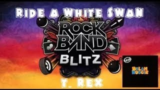 T Rex  Ride a White Swan Rock Band Blitz Playthrough 5 Gold Stars [upl. by Irrehs]