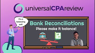 How to Balance a Bank Reconciliation  Universal CPA Review [upl. by Nohsad]