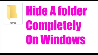 How to hide a Folder completely by CMD in windows 10 [upl. by Vaios41]