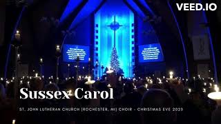 Sussex Carol arr Elaine Hagenberg  St John Lutheran Church Choir Rochester Michigan [upl. by Neehcas]