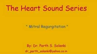 Mitral Regurgitation  Sound [upl. by Fleck]