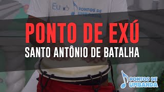 Ponto de Exú  Santo Antônio de batalha [upl. by Hayalat300]