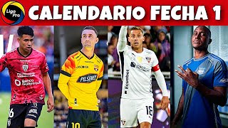 CALENDARIO FECHA 1 LIGAPRO 2024  CAMPEONATO ECUATORIANO 2024 [upl. by Annohsal210]