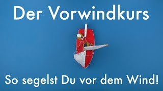 Der Vorwindkurs  Segelkurs 6 [upl. by Annoved]