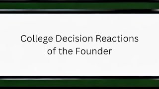 College Decision Reactions of the Testbreaker Founder [upl. by Yvel]