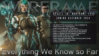 Warframe  Everything We Know Thats Coming in 1999 [upl. by Ardle674]