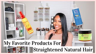 My Favorite Products For Straightened Natural Hair  Wash Day Treatments amp Styling Products [upl. by Ahkos]