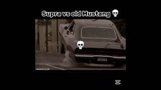 Supra vs old Mustang💀😈 shorts edit trending [upl. by Mireille]