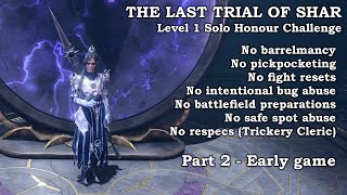 Last Trial of Shar  Level 1 Solo Honour  Part 2 Stream [upl. by Ilak235]