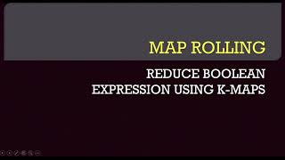 22 Map Rolling in KMap  Boolean Algebra  ISC Class 12 [upl. by Euqram]