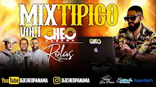 MIX TIPICO VOL1 ROLAS TIPICAS MIXTAPE BY DJ CHEO PANAMA [upl. by Rucker]