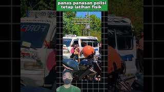 panas panasan polisi tetap latihan fisik tni feed shorts ototpolisi [upl. by Anrahs147]