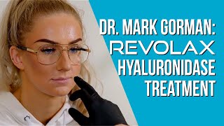 REVOLAX Hyaluronidase Treatment  Dr Mark Gorman [upl. by Hogue]