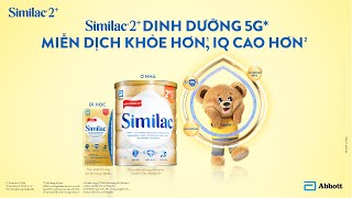 Similac 2 dinh dưỡng 5G hỗ trợ bé phát triển miễn dịch và trí não với nguồn dinh dưỡng khoa học [upl. by Winifield]