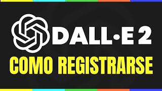 Cómo REGISTRARSE en DALLE 2 2024 Tutorial Paso a Paso [upl. by Quillon]