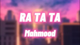 RA TA TA  Mahmood TestoLyrics [upl. by Hildagarde526]