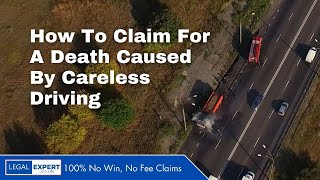 How To Claim For A Death Caused By Careless Driving [upl. by Petras]