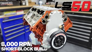 Building An 8000RPM LS — LS50s ShortBlock Comes Together [upl. by Civ]