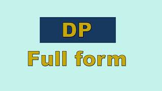 DP full form  dp ka full form [upl. by Brownley]