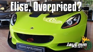 Is the Lotus Elise overpriced [upl. by Ayle]