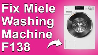 Miele Washing Machine Error Code F138 How To Fix Error F138  What It Is And Causes Of Error F138 [upl. by Akyeluz]