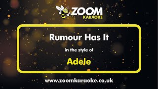 Adele  Rumour Has It  Karaoke Version from Zoom Karaoke [upl. by Drofnil489]