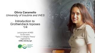 Olivia Caramello  14 Introduction to Grothendieck toposes [upl. by Millhon]