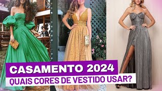 5 CORES DE VESTIDOS PARA MADRINHAS DE CASAMENTO vestidos modafeminina [upl. by Ahcurb]