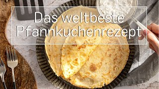 Das perfekte Pfannkuchen Grundrezept  eatde [upl. by Noramac919]