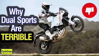 Why Dual Sport Motorcycles Are BAD [upl. by Palgrave371]