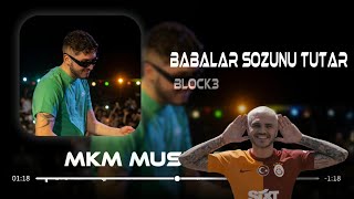 Blok3  Babalar Sözünü Tutar  MKM Remix  Patlat  İcardi [upl. by Anthea48]