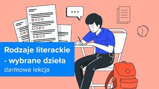 Kurs EGZAMIN ÓSMOKLASISTY z JĘZYKA POLSKIEGO Rodzaje literackie  wybrane dzieła ▶strefakursowpl◀ [upl. by Allemap445]