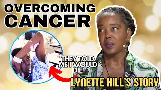 OVERCOMING CANCER  Lynette Hill Part 1 [upl. by Asenad377]