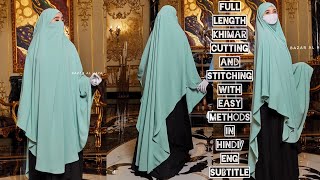 Full lengthExtra Long Khimar Cutting and stitching With Full Details In HindiEngsubtitle [upl. by Nalac]