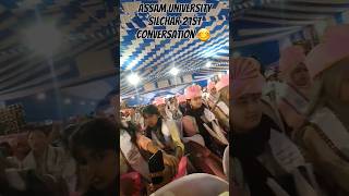 Assam university silchar 21st conversation assamuniversity viralshort ncan [upl. by Asyen]