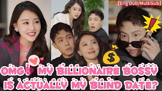 【Eng Dub】Poor guy goes on a blind date only to discover his date is his millionaire bossy CEO😨😨😨 [upl. by Tebor970]