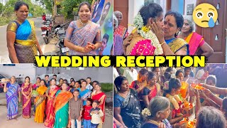 Wedding Reception  பொண்ண அழைச்சிட்டு கிளம்பிட்டோம் Emotional தருணம் 😥 Vinoth Seetha [upl. by Annadiana]