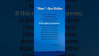 quotAlonequotAlan Walker shorts ytshorts lyrics song alanwalker alone music fyp songlyrics pop [upl. by Ysnil]