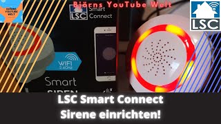 LSC Smart Connect Sirene einrichten günstiges Smart Home von Action [upl. by Attiuqal]