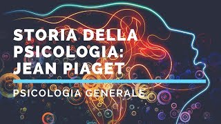 Storia della psicologia Piaget e la scuola di Ginevra [upl. by Hnaht]