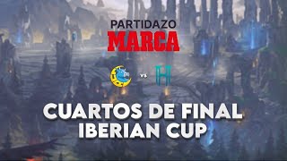 Iberian Cup  Cuartos de Final Heracles Gaming  LUA Gaming [upl. by Margret]