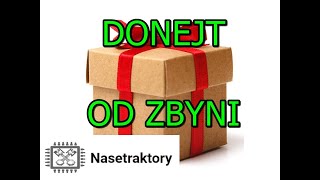 Donejt od Zbyňka z NASETRAKTORY [upl. by Ambrosius511]